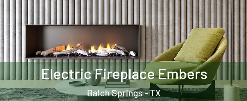  Electric Fireplace Embers Balch Springs - TX